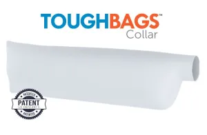ToughBags™ Collar - Insulation Vac Bag.